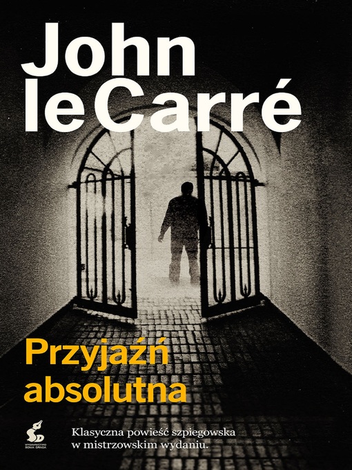 Title details for Przyjaźń absolutna by John le Carré - Available